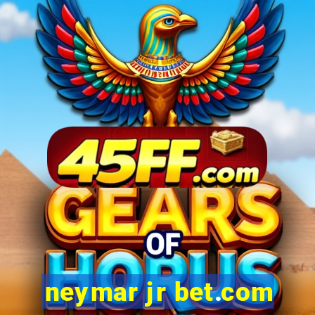 neymar jr bet.com